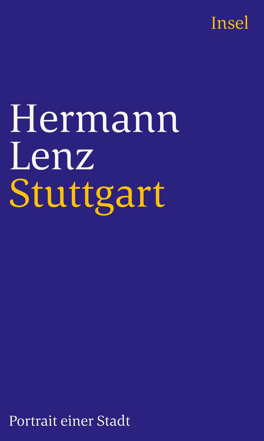 Cover: 9783458243342 | Stuttgart | Portrait einer Stadt | Hermann Lenz | Taschenbuch | 439 S.