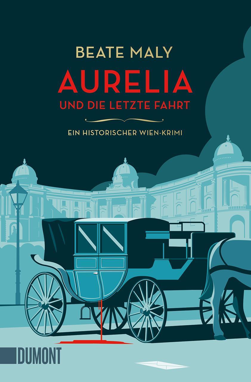 Cover: 9783832166939 | Aurelia und die letzte Fahrt | Ein historischer Wien-Krimi | Maly