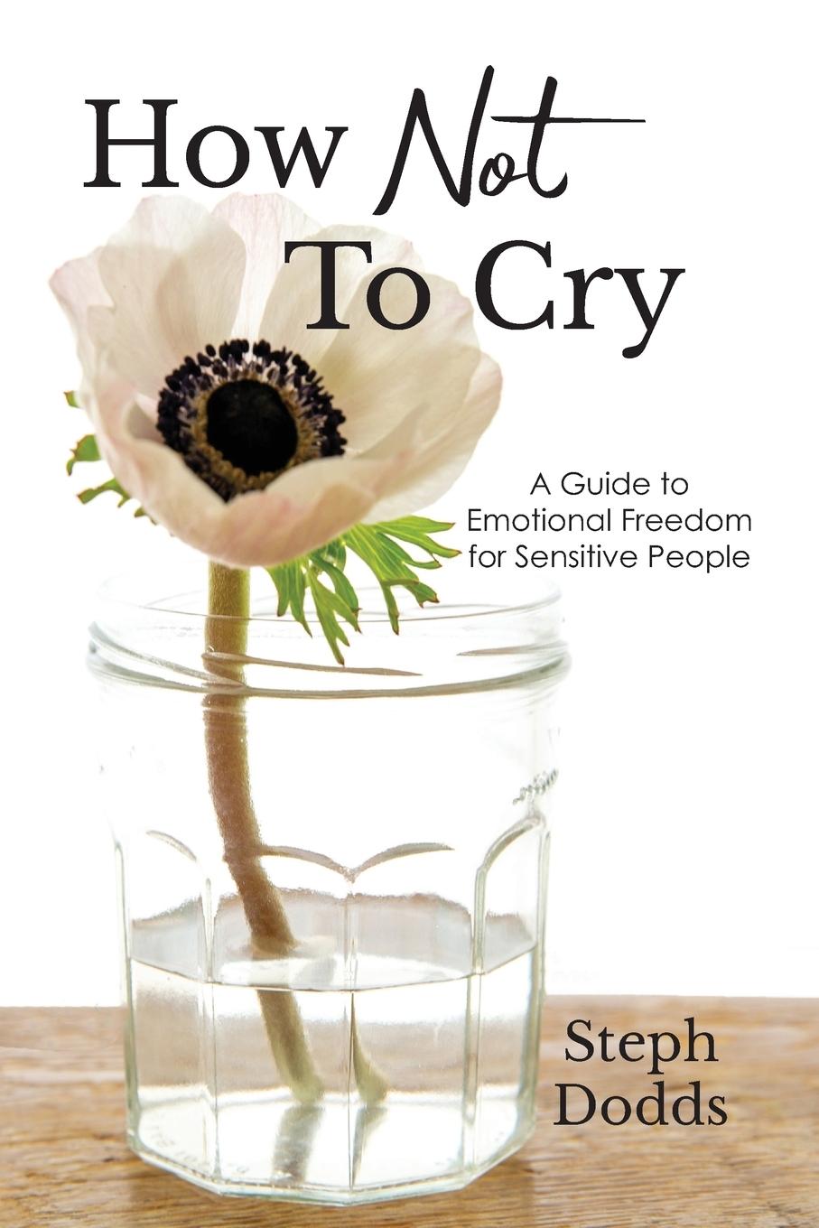 Cover: 9798986388700 | How Not To Cry | Steph Dodds | Taschenbuch | Englisch | 2022