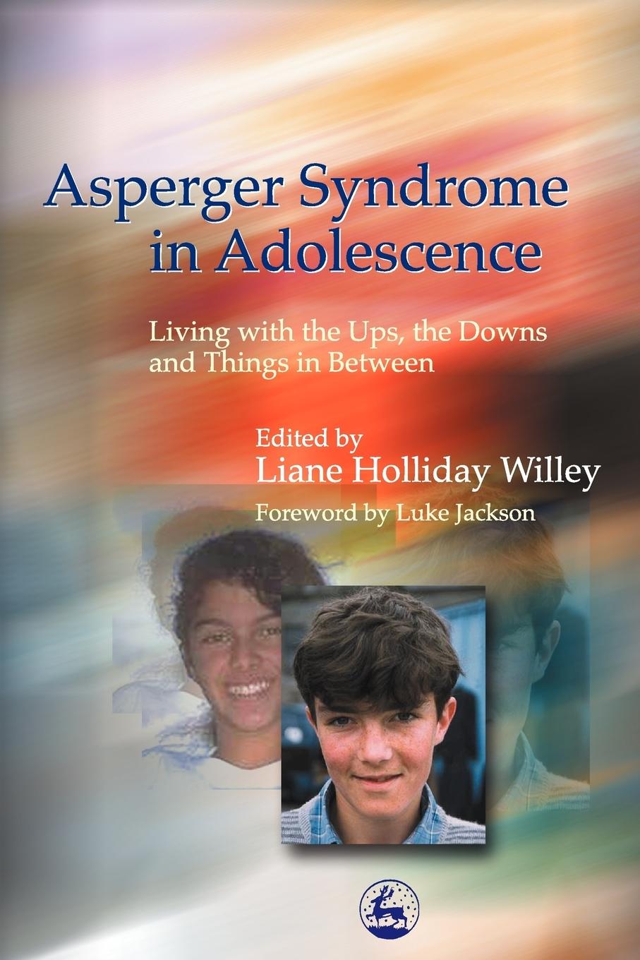 Cover: 9781843107422 | Asperger Syndrome in Adolescence | Liane Holliday Willey | Taschenbuch