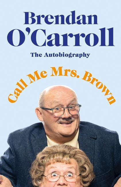 Cover: 9780241483664 | Call Me Mrs. Brown | Brendan O'Carroll | Buch | Englisch | 2022
