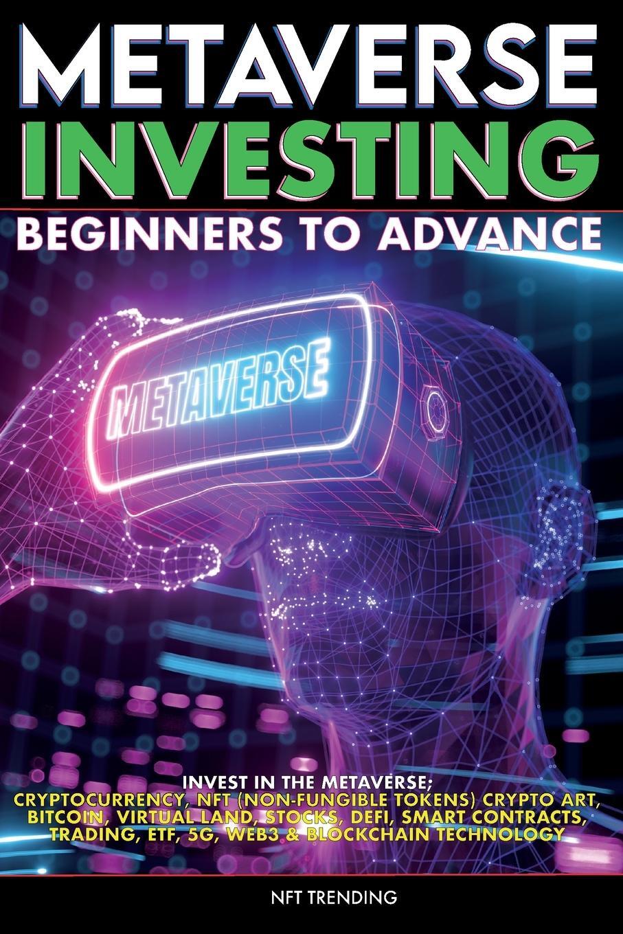 Cover: 9781915002136 | Metaverse Investing Beginners to Advance Invest in the Metaverse;...