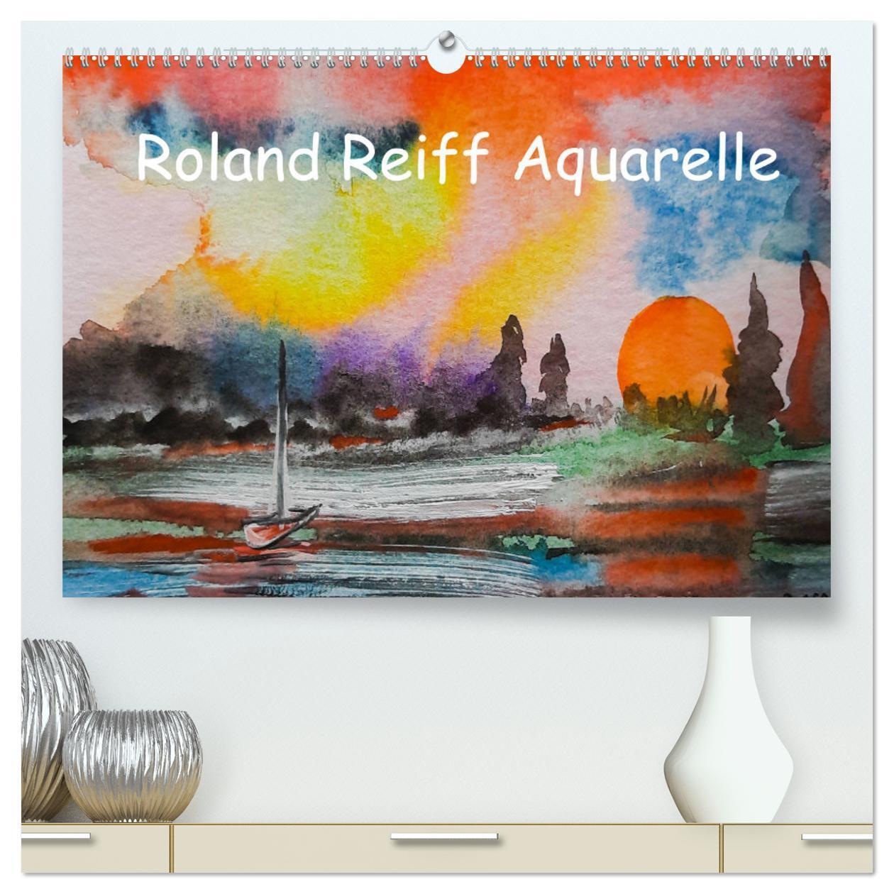 Cover: 9783675802025 | Roland Reiff Aquarelle (hochwertiger Premium Wandkalender 2024 DIN...