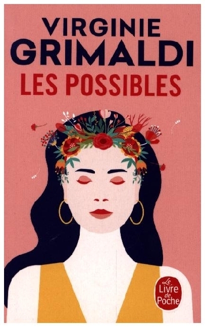 Cover: 9782253241966 | Les Possibles | Virginie Grimaldi | Taschenbuch | 384 S. | Französisch