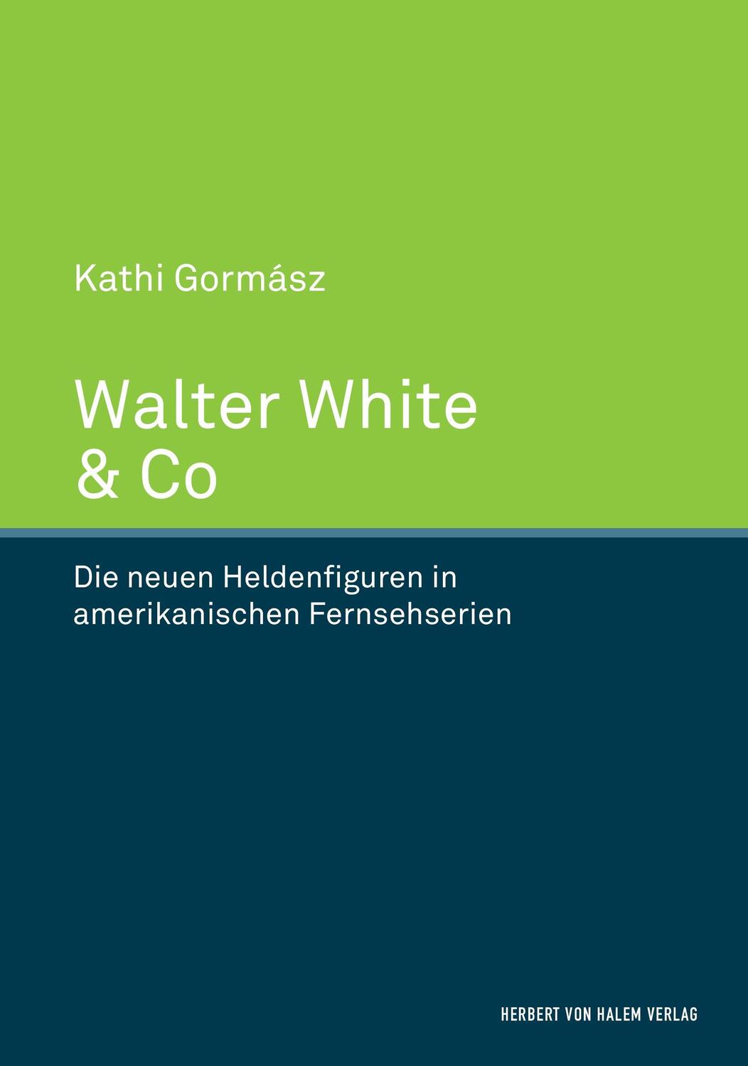 Cover: 9783744508360 | Walter White &amp; Co. Die neuen Heldenfiguren in amerikanischen...