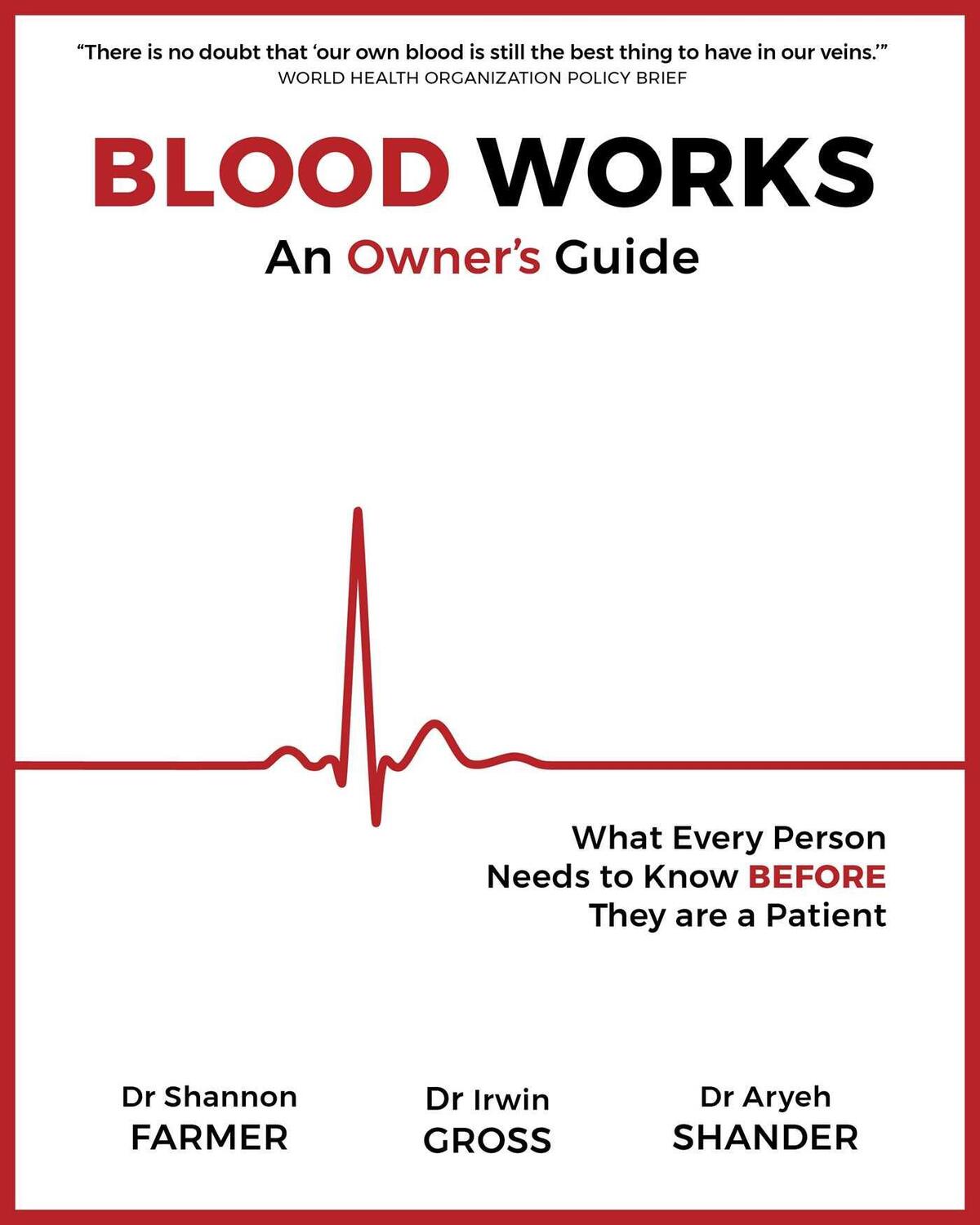 Cover: 9781947951563 | Blood Works: An Owner's Guide: What Every Person Needs to Know...