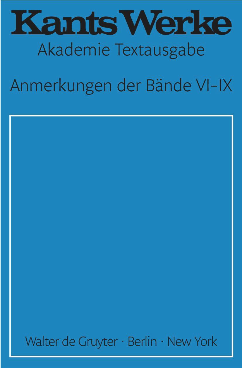 Cover: 9783110070170 | Anmerkungen der Bände VI-IX | Immanuel Kant | Taschenbuch | VI | 1977