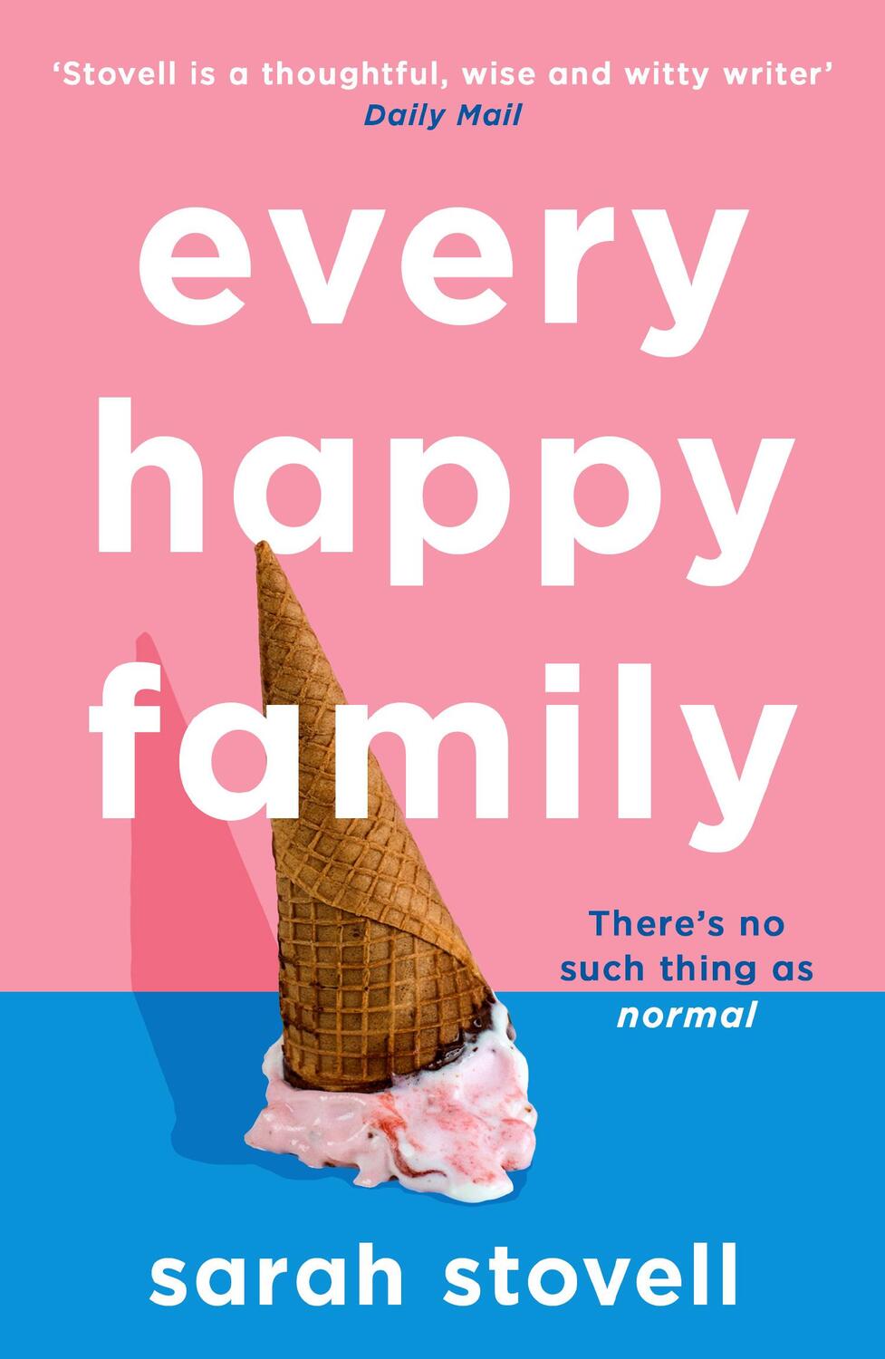 Cover: 9780008441708 | Every Happy Family | Sarah Stovell | Taschenbuch | Englisch | 2023