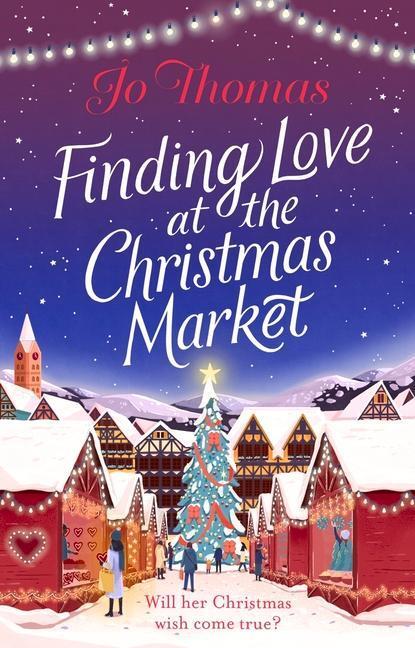 Cover: 9780552176859 | Finding Love at the Christmas Market: Curl Up with 2020's Most...