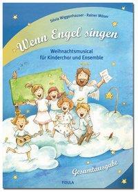 Cover: 9783872260307 | Wenn Engel singen | Weihnachtsmusical für Kinderchor und Ensemble