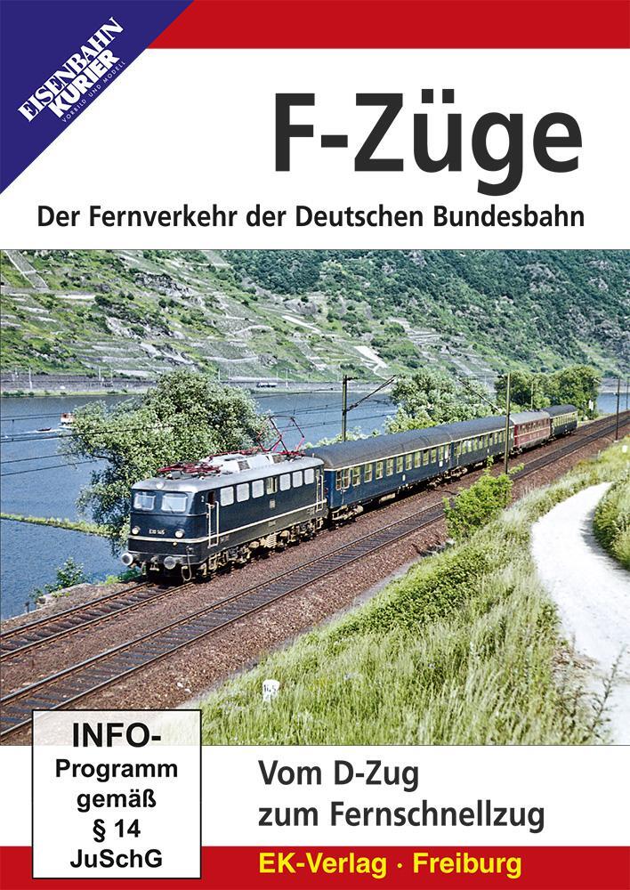 Cover: 4018876086147 | F-Züge | Der Fernverkehr der Deutschen Bundesbahn | DVD | Deutsch