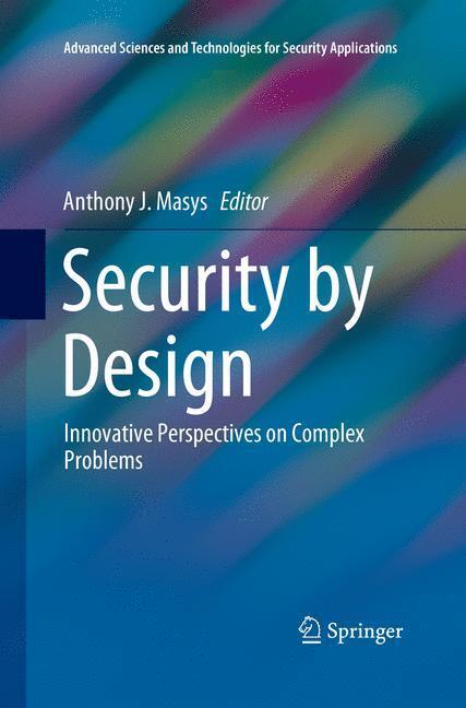 Cover: 9783030086022 | Security by Design | Innovative Perspectives on Complex Problems | vi