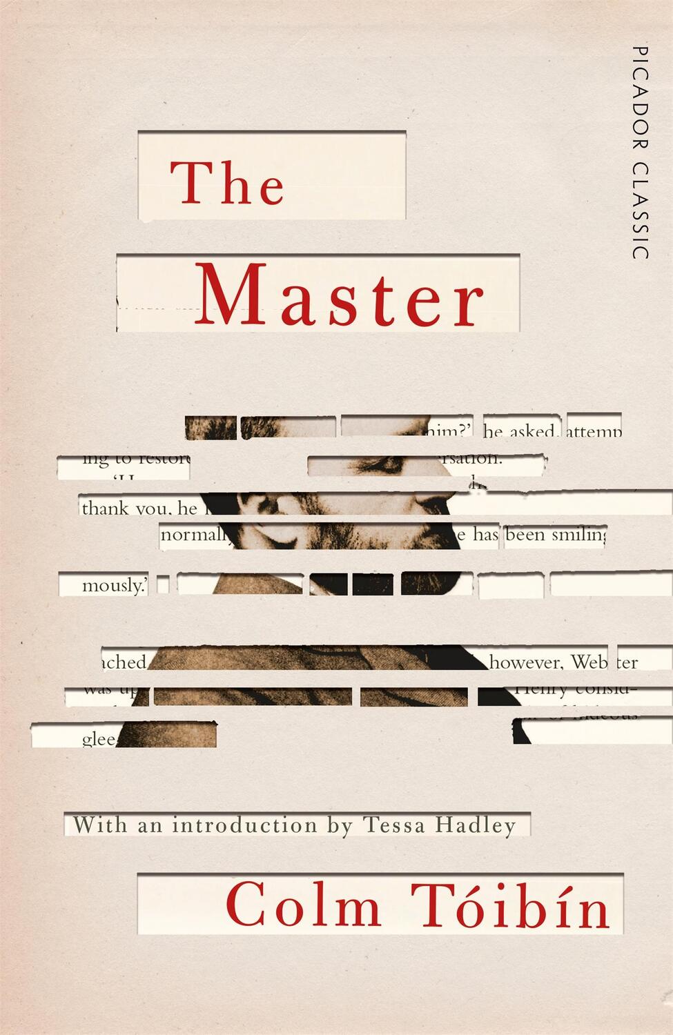 Cover: 9781509870530 | The Master | Colm Toibin | Taschenbuch | Picador Classics | 368 S.