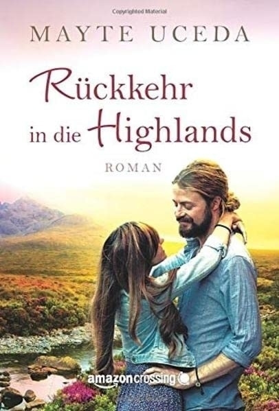 Cover: 9781477849774 | Rückkehr in die Highlands | Mayte Uceda | Taschenbuch | Deutsch