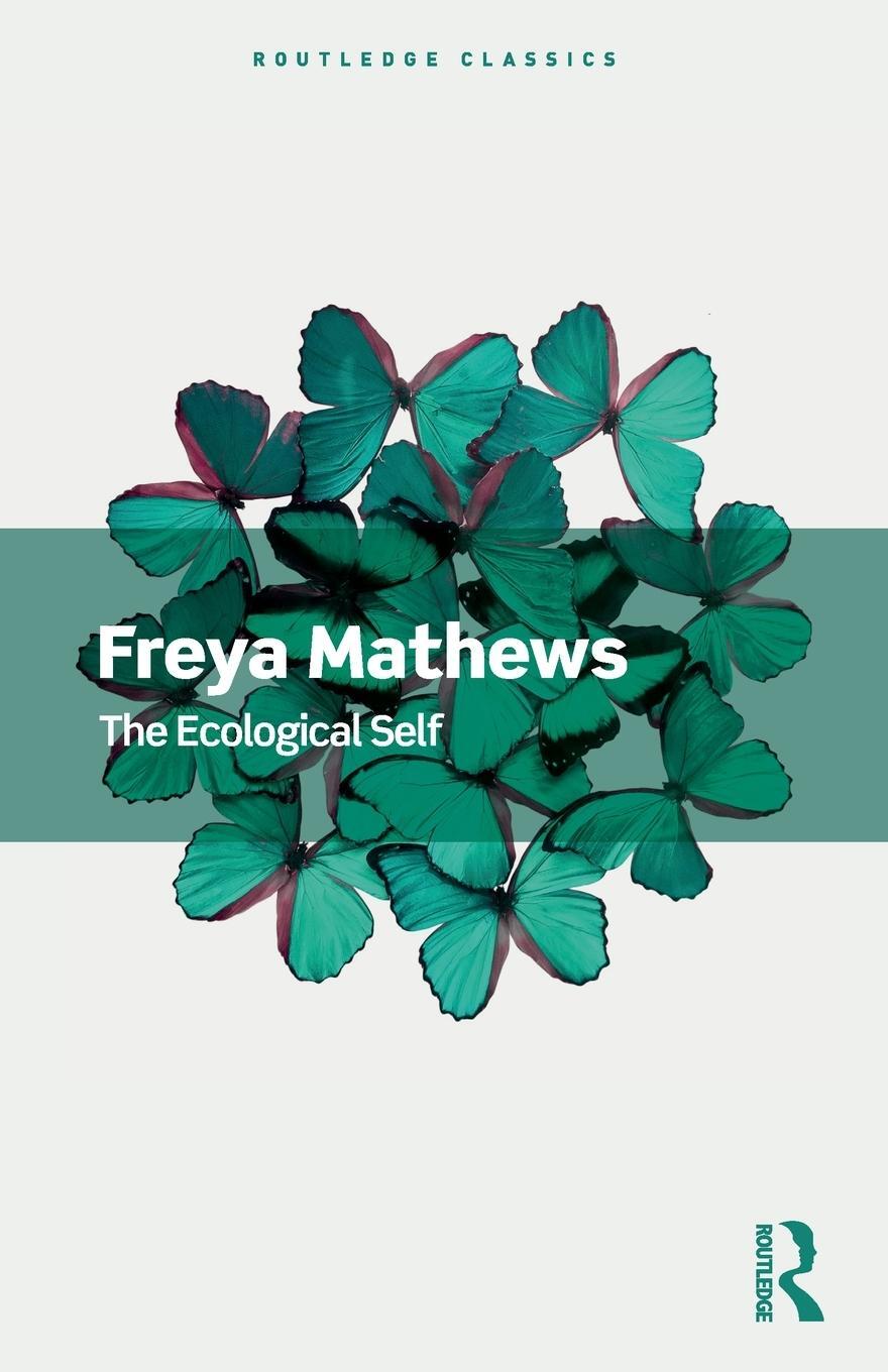 Cover: 9780367705183 | The Ecological Self | Freya Mathews | Taschenbuch | Englisch | 2021