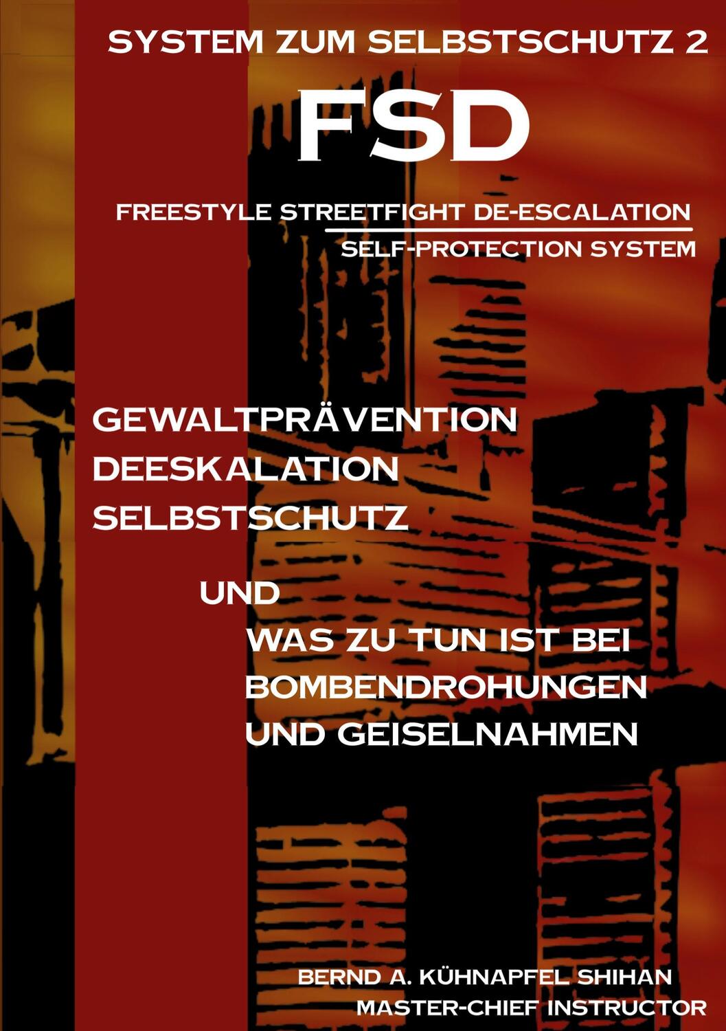 Cover: 9783734717260 | System zum Selbstschutz 2 | Freestyle Streetfight Deeskalation /FSD