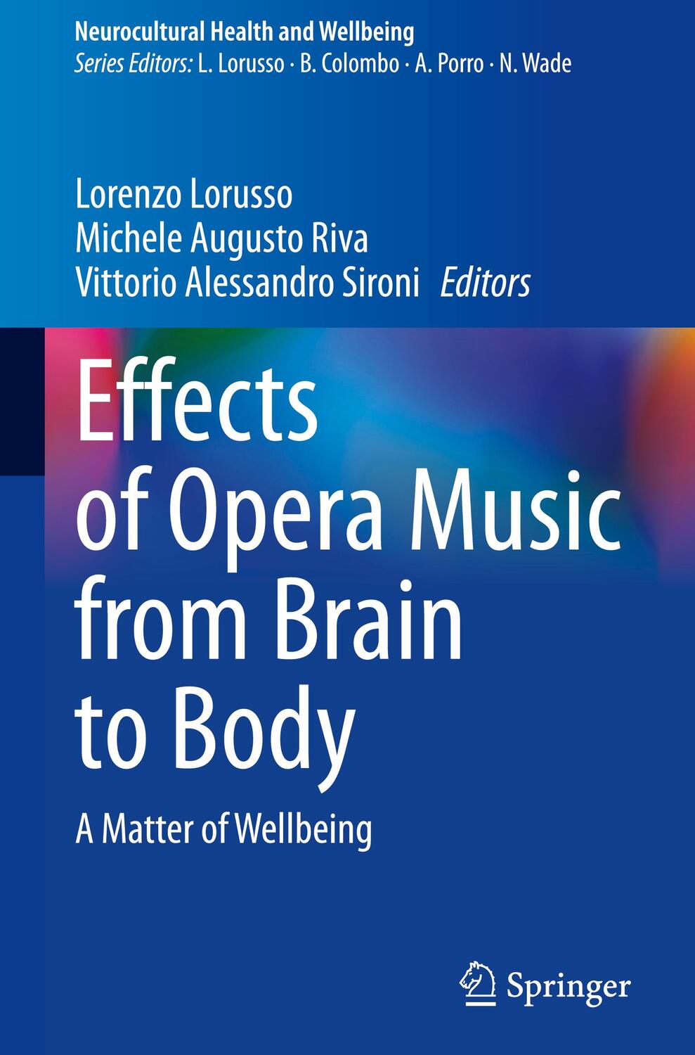 Cover: 9783031347689 | Effects of Opera Music from Brain to Body | A Matter of Wellbeing | xi