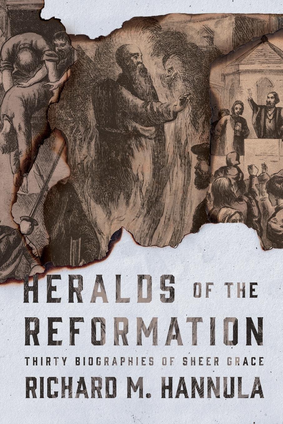 Cover: 9781944503468 | Heralds of the Reformation | Thirty Biographies of Sheer Grace | Buch