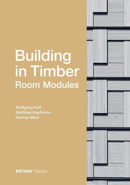 Cover: 9783955534943 | Building in Timber - Room Modules | Patterns versus complexity | Buch