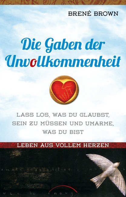 Cover: 9783899015836 | Die Gaben der Unvollkommenheit | Brené Brown | Taschenbuch | 208 S.