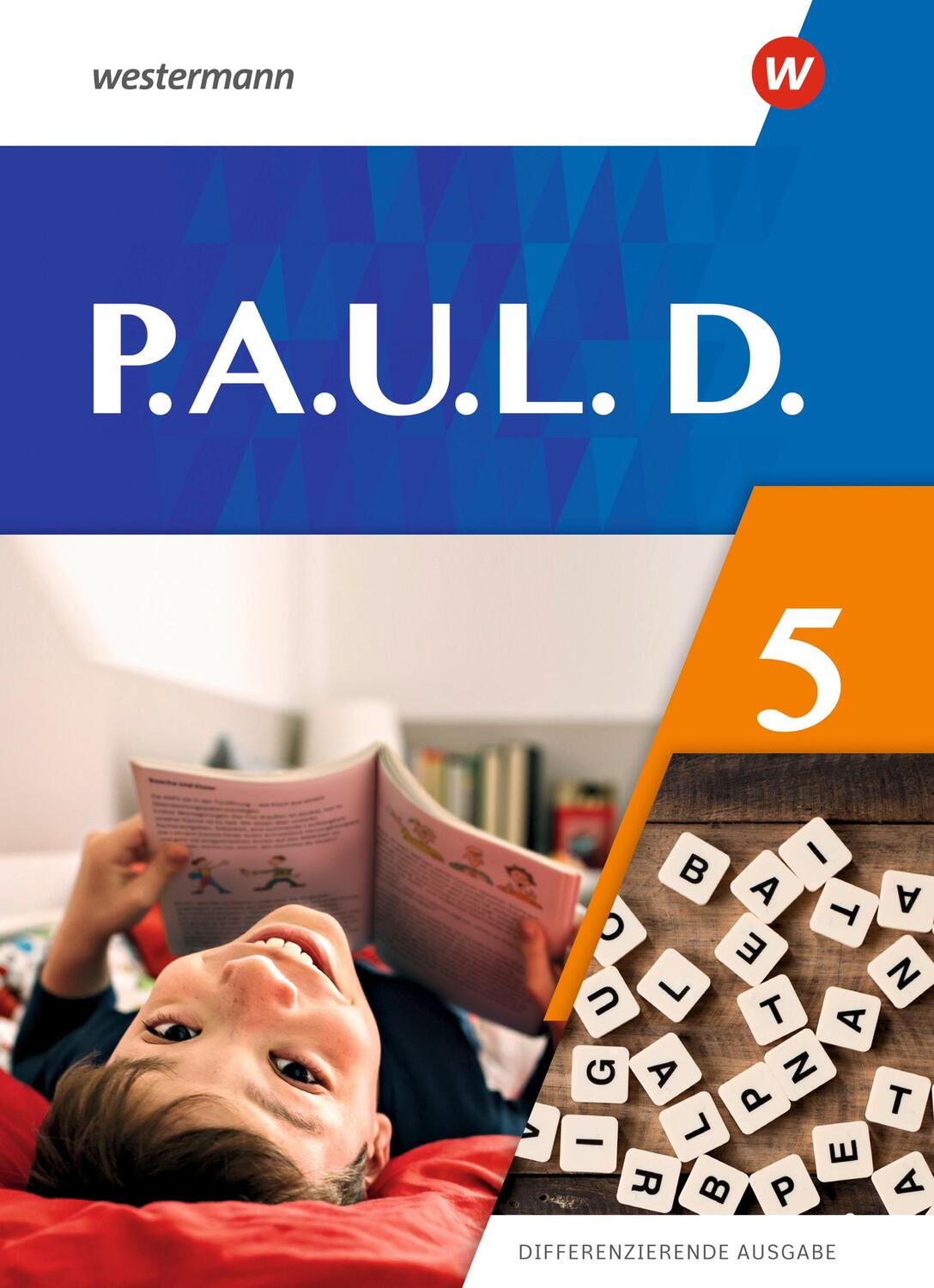 Cover: 9783141275155 | P.A.U.L. D. (Paul) 5. Schülerbuch. Differenzierende Ausgabe | Buch