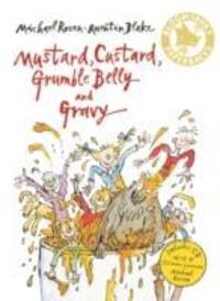 Cover: 9780747587385 | Mustard, Custard, Grumble Belly and Gravy | Michael Rosen | Buch