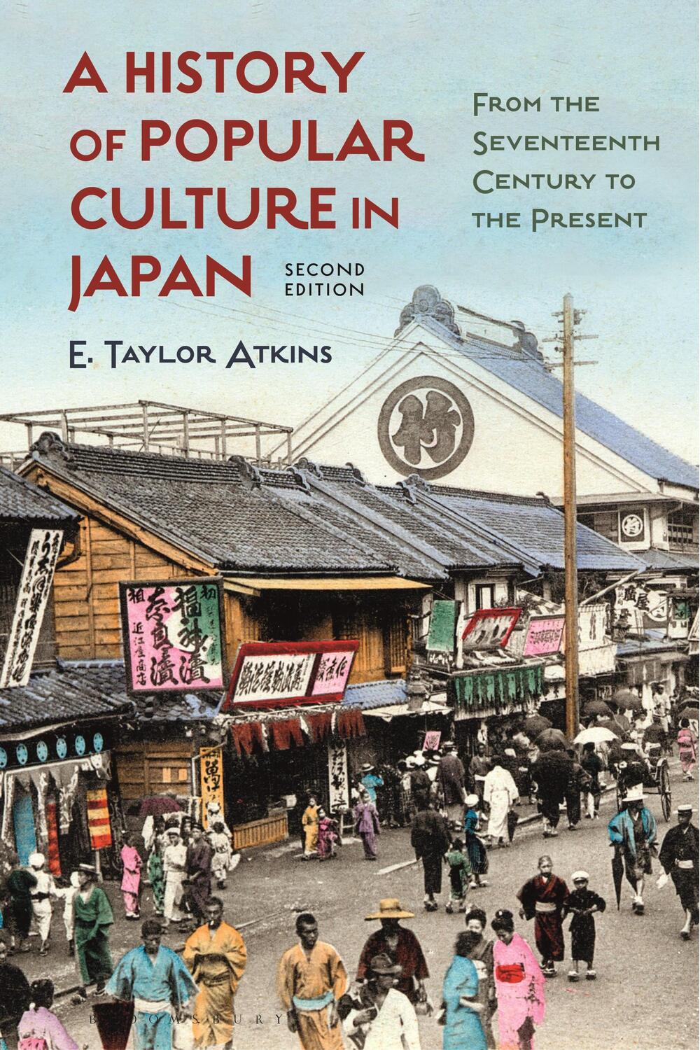 Cover: 9781350195929 | A History of Popular Culture in Japan | E. Taylor Atkins | Taschenbuch