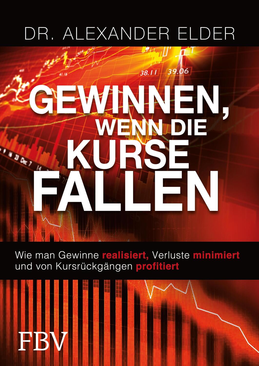 Cover: 9783959726955 | Gewinnen wenn die Kurse fallen | Alexander Elder | Taschenbuch | 2013