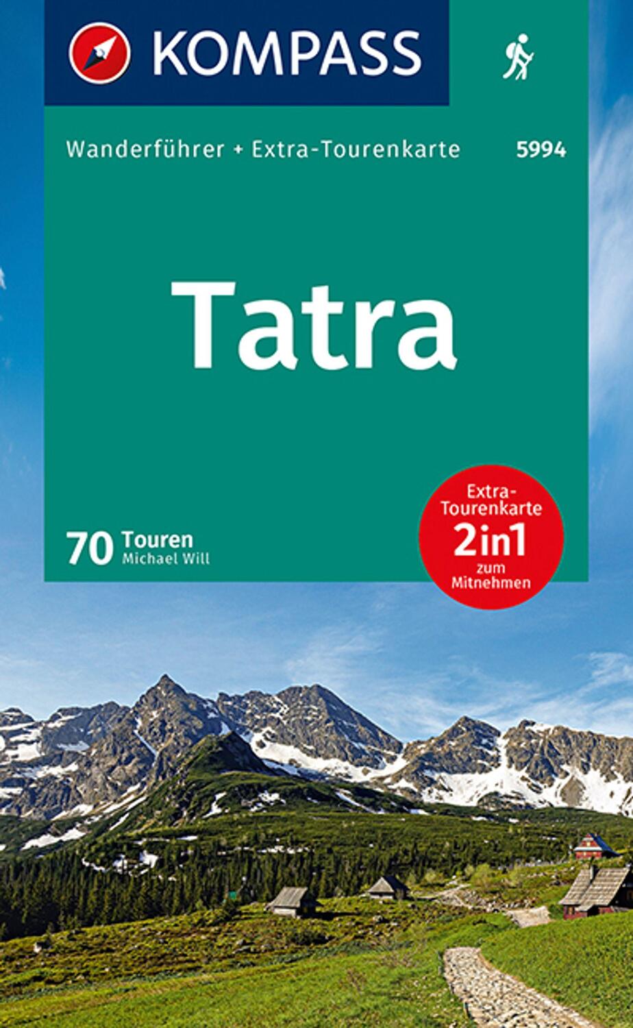 Cover: 9783990447802 | KOMPASS Wanderführer Tatra, 70 Touren | Michael Will | Taschenbuch