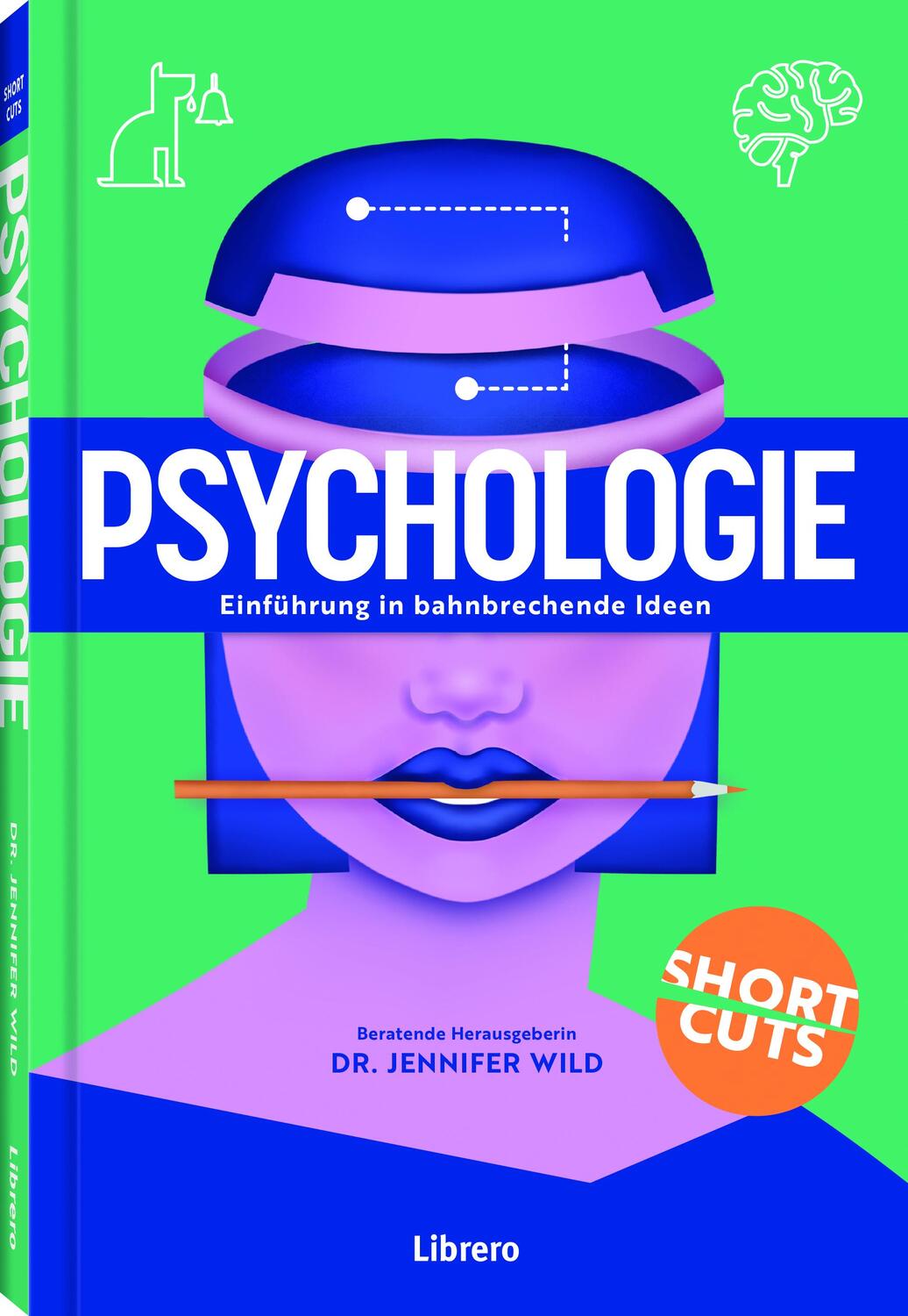 Cover: 9789463596817 | Psychologie | Einführung in bahnbrechende Ideen | Jeniffer Wild | Buch