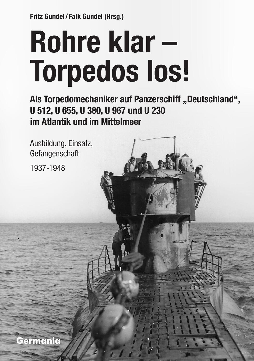 Cover: 9783934871069 | Rohre klar, Torpedos los! - Als Torpedomechaniker auf Panzerschiff...