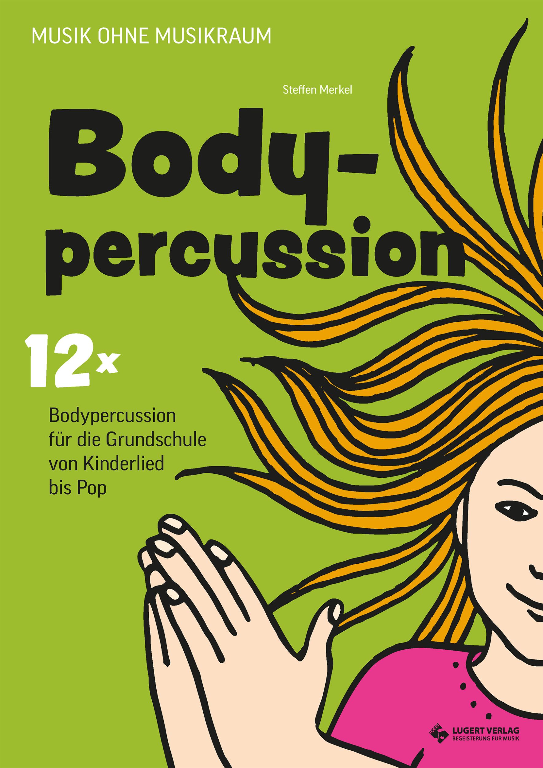 Cover: 9783897604902 | 12 x Bodypercussion für die Grundschule, Heft inkl. CD | Merkel | 2021