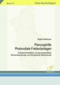 Cover: 9783836606158 | Planungshilfe Photovoltaik-Freilandanlagen | Brigitte Kallmünzer