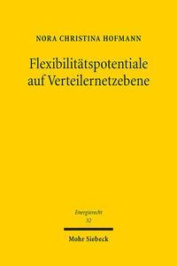 Cover: 9783161617980 | Flexibilitätspotentiale auf Verteilernetzebene | Hofmann | Taschenbuch