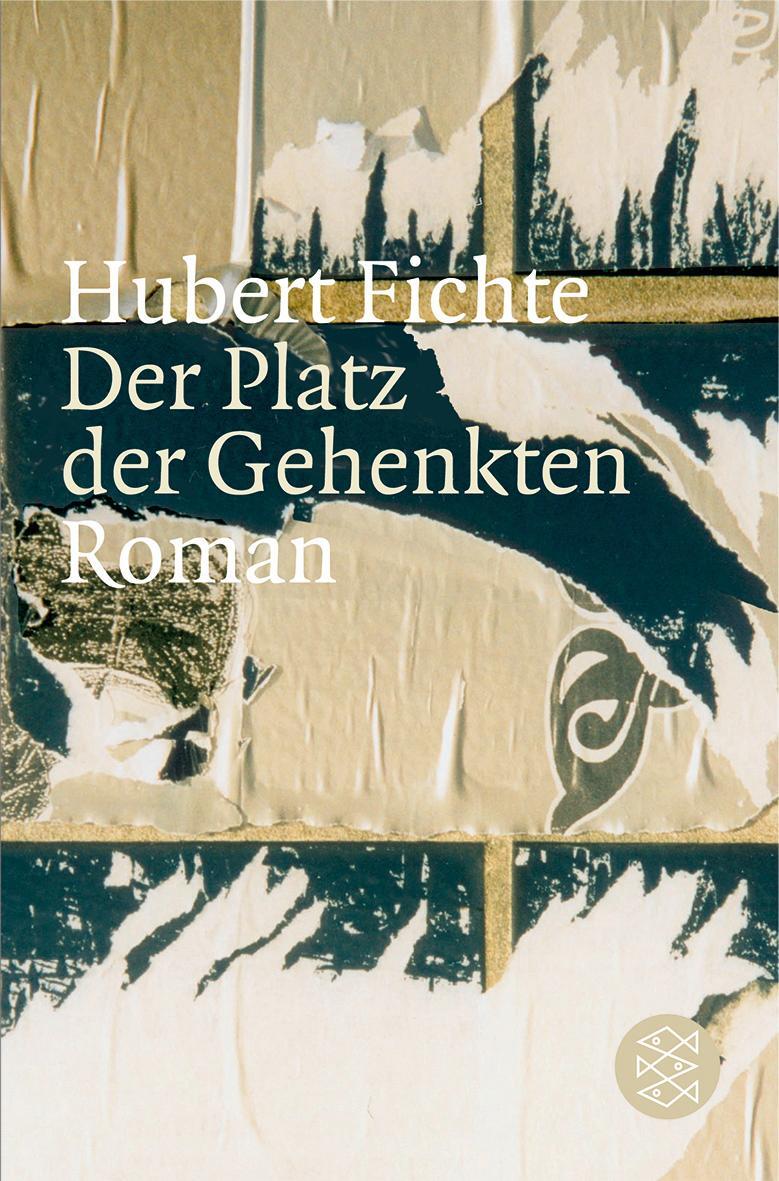 Cover: 9783596170845 | Der Platz der Gehenkten | Hubert Fichte | Taschenbuch | Deutsch | 2006