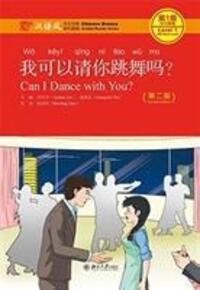 Cover: 9787301292266 | Can I Dance with you? - Chinese Breeze Graded Reader, Level 1: 300...