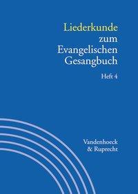 Cover: 9783525503256 | Liederkunde zum Evangelischen Gesangbuch. Heft 4 | Taschenbuch | 96 S.