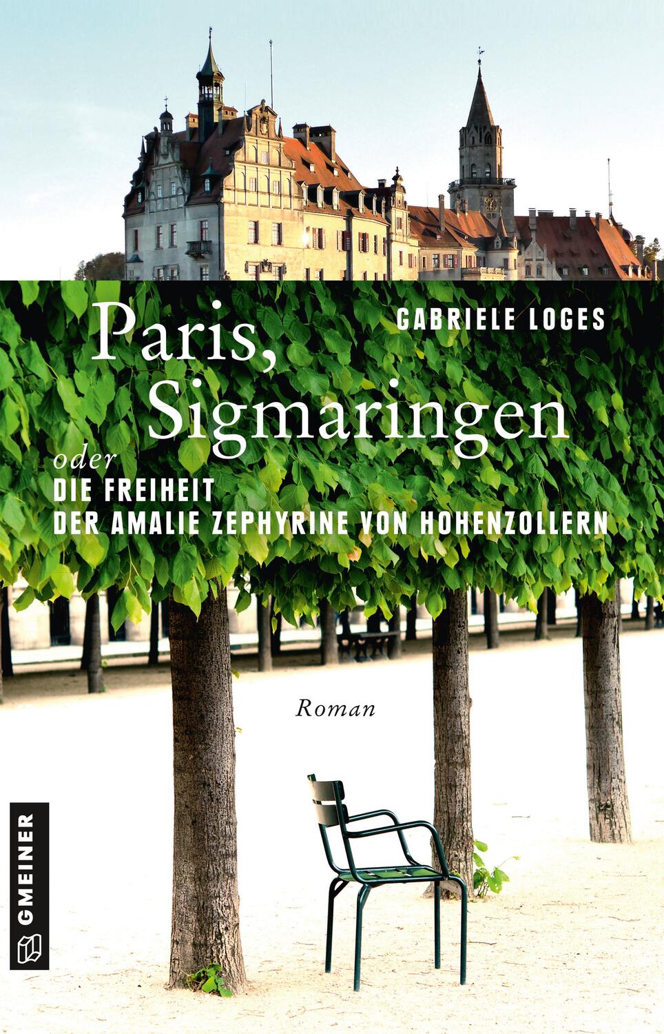 Cover: 9783839222461 | Paris, Sigmaringen oder Die Freiheit der Amalie Zephyrine von...