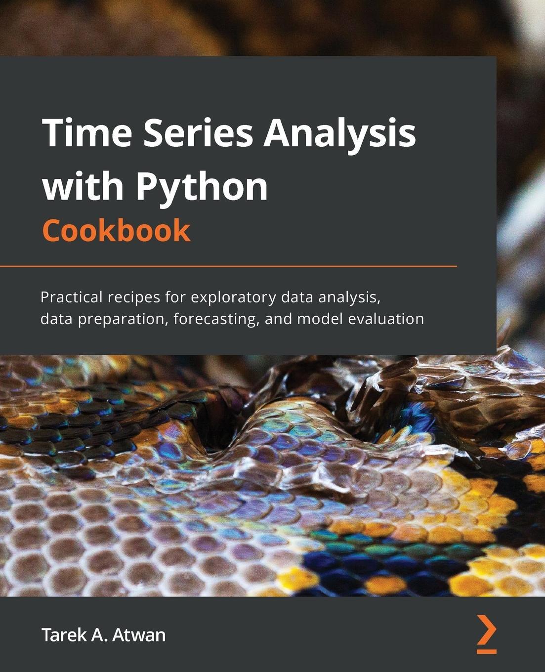 Cover: 9781801075541 | Time Series Analysis with Python Cookbook | Tarek A. Atwan | Buch