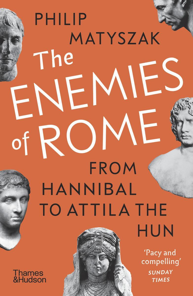 Cover: 9780500297292 | The Enemies of Rome | From Hannibal to Attila the Hun | Matyszak
