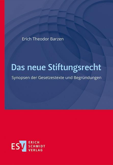 Cover: 9783503206759 | Das neue Stiftungsrecht | Synopsen der Gesetzestexte und Begründungen