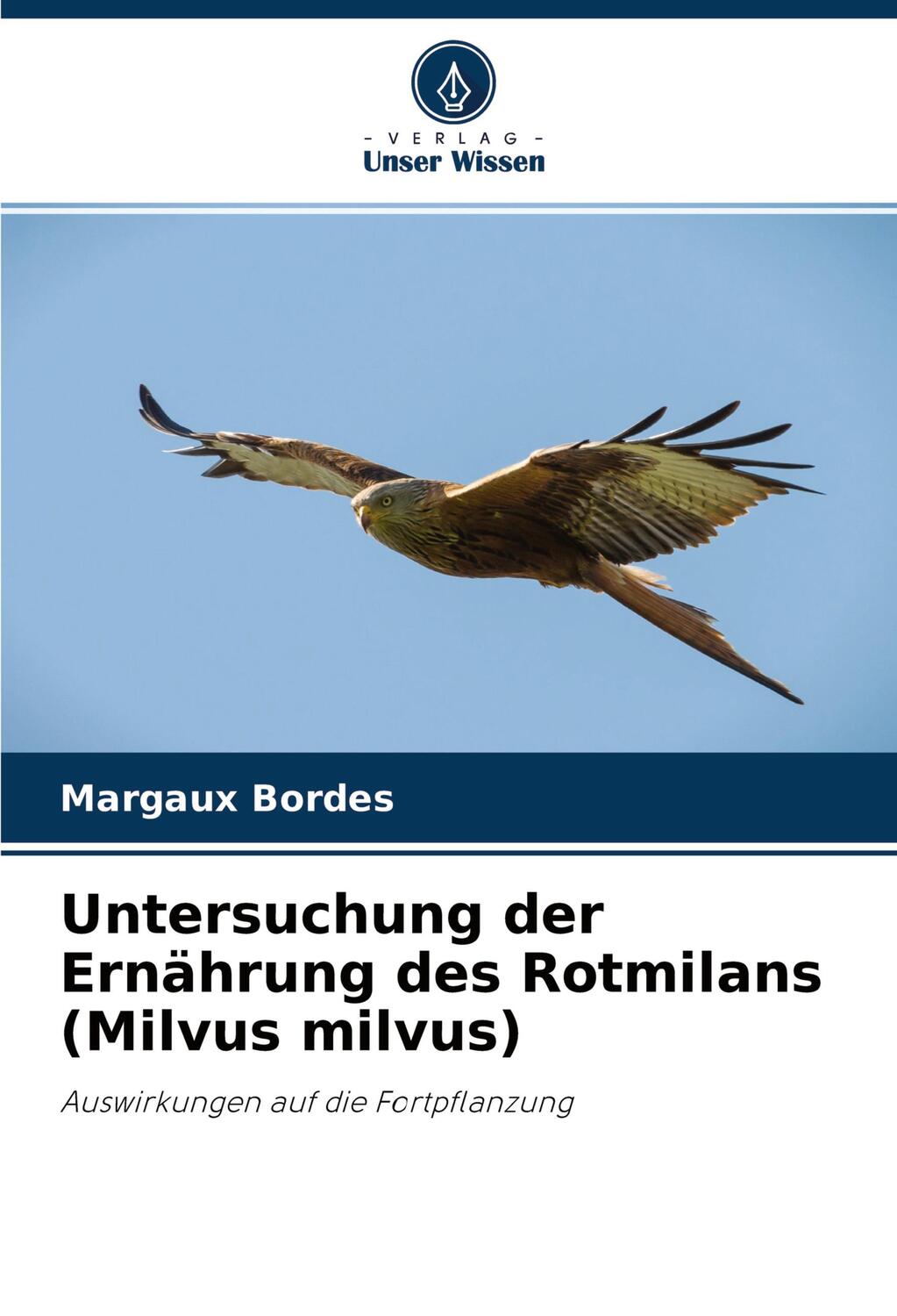 Cover: 9786204438924 | Untersuchung der Ernährung des Rotmilans (Milvus milvus) | Bordes