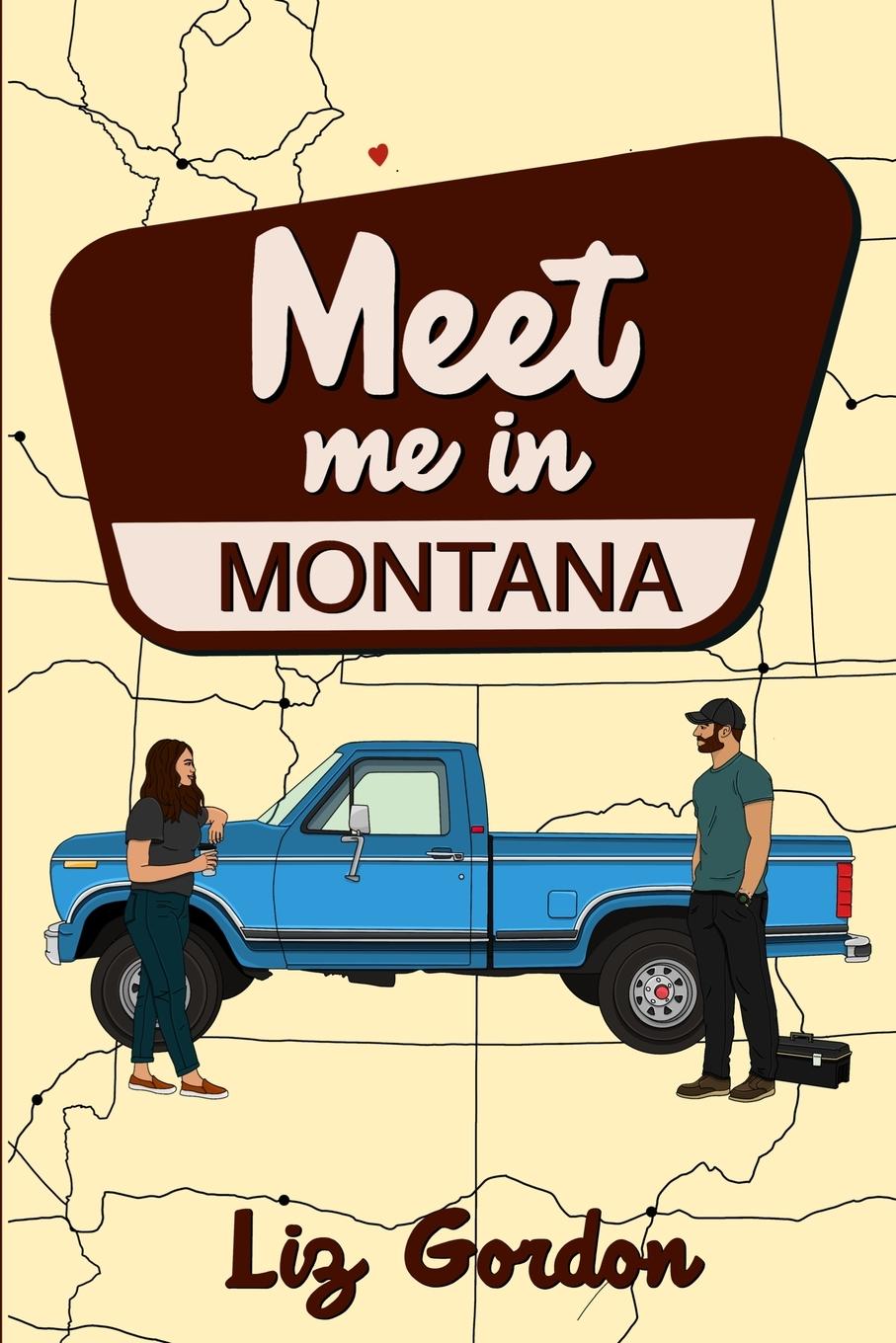 Cover: 9781737774952 | Meet me in Montana | Liz Gordon | Taschenbuch | Englisch | 2023