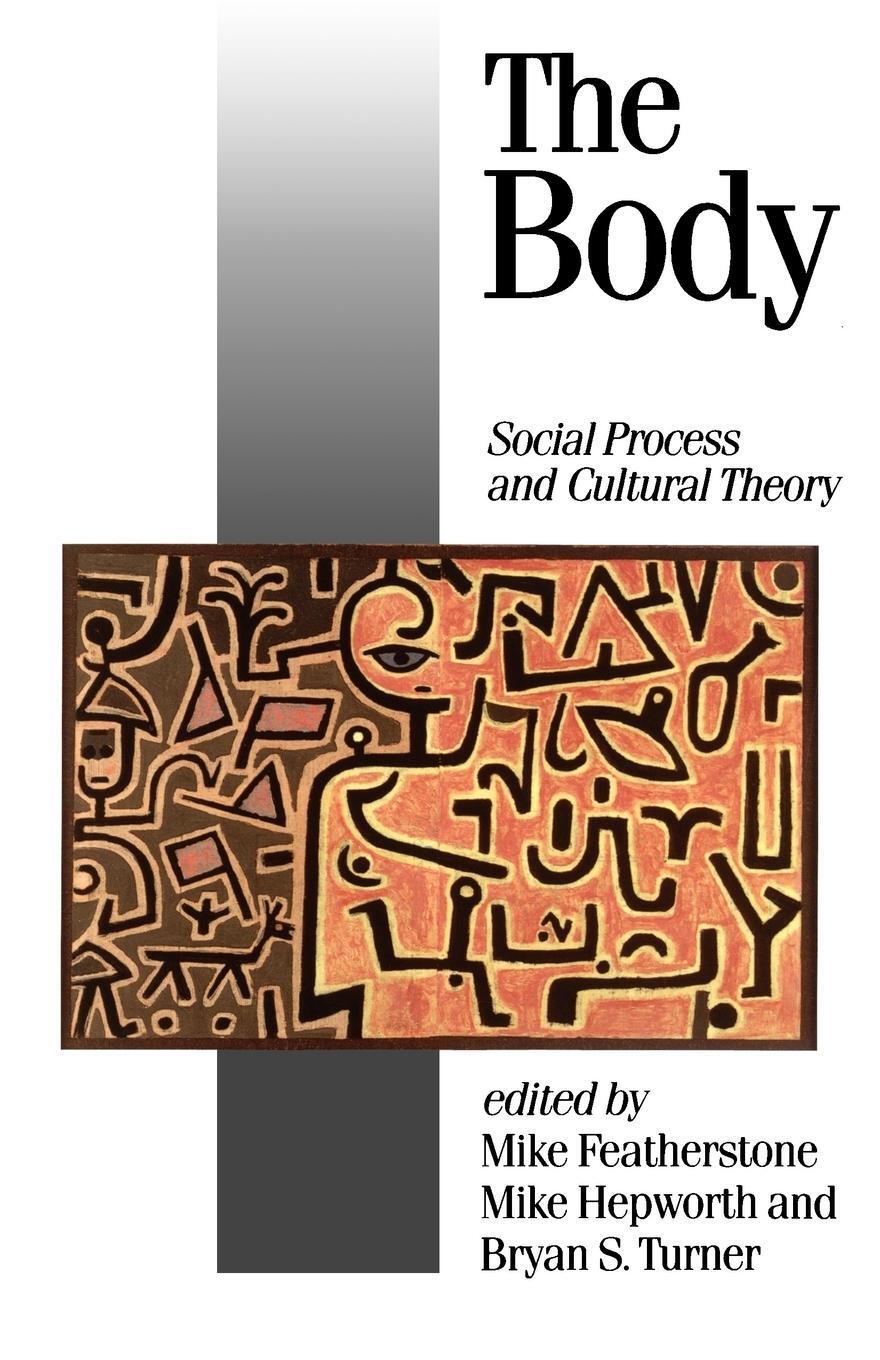Cover: 9780803984134 | The Body | Social Process and Cultural Theory | Bryan S. Turner | Buch