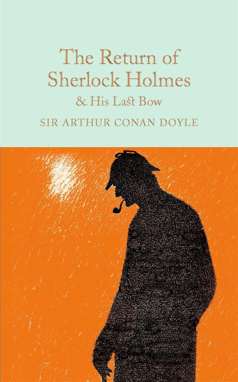 Cover: 9781909621770 | The Return of Sherlock Holmes & His Last Bow | Arthur Conan Doyle