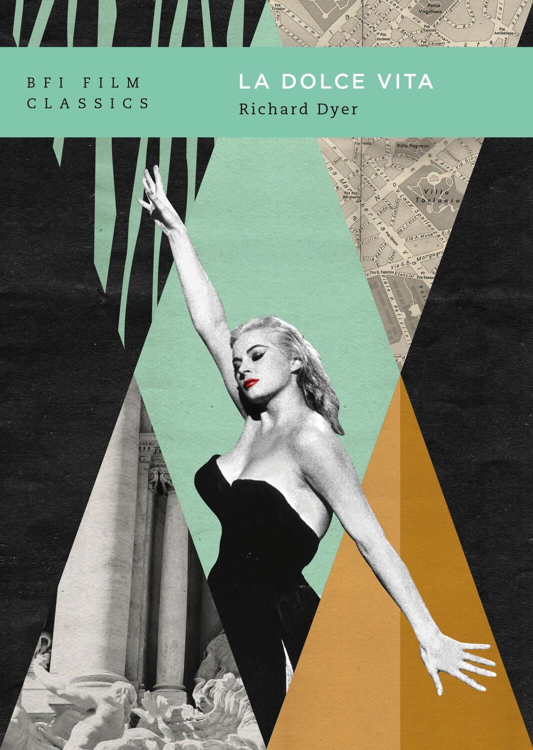 Cover: 9781838719845 | La dolce vita | Richard Dyer | Taschenbuch | BFI Film Classics | 2020