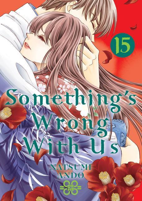 Cover: 9781646514731 | Something's Wrong with Us 15 | Natsumi Ando | Taschenbuch | Englisch