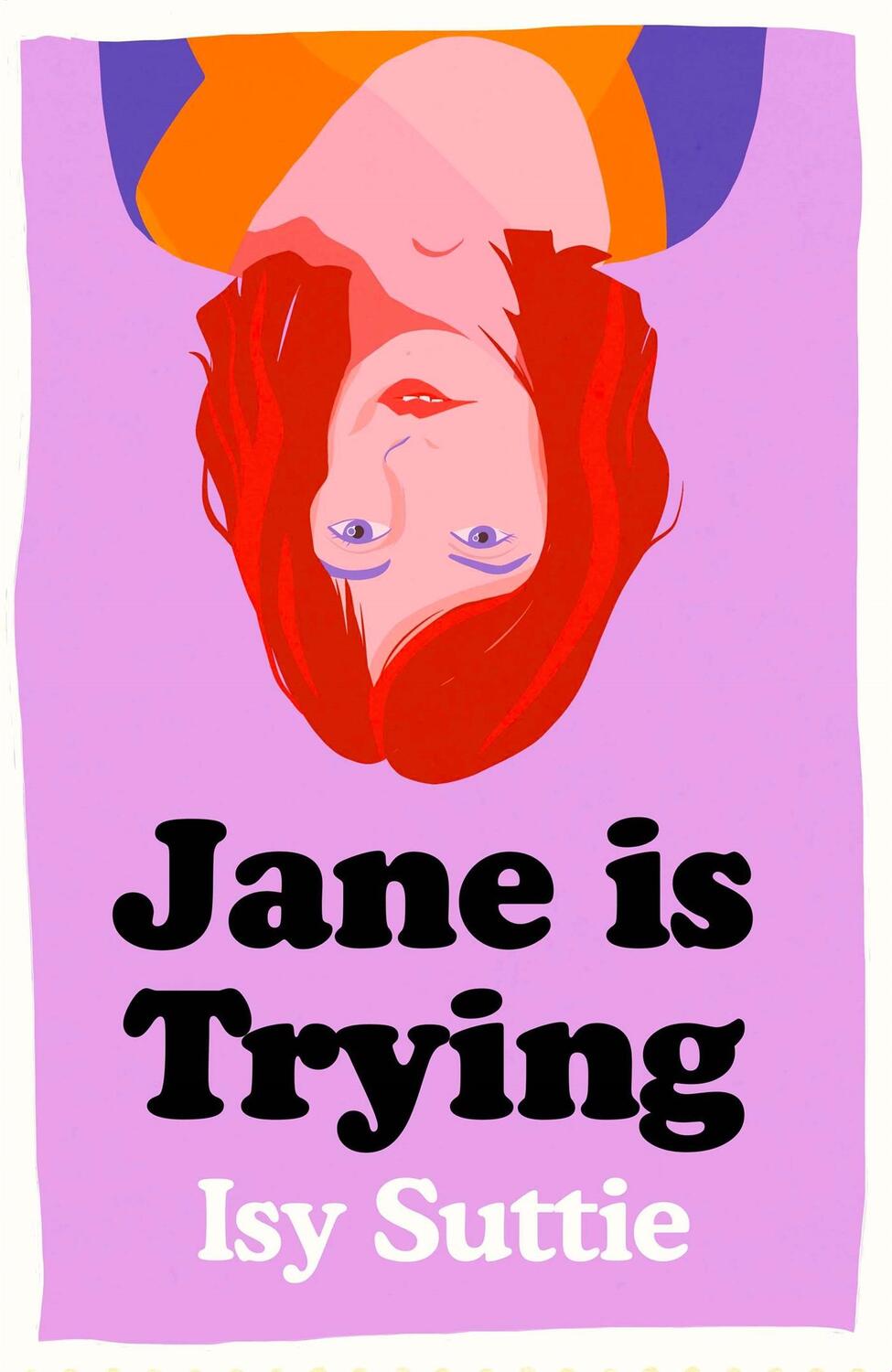 Cover: 9781474601078 | Jane is Trying | Isy Suttie | Taschenbuch | W&amp;N Essentials | Englisch