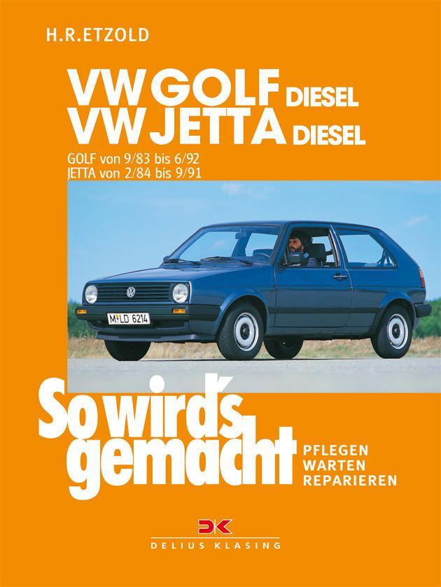 Cover: 9783768804752 | VW Golf II Diesel 9/83-6/92, Jetta Diesel 2/84-9/91 | Rüdiger Etzold