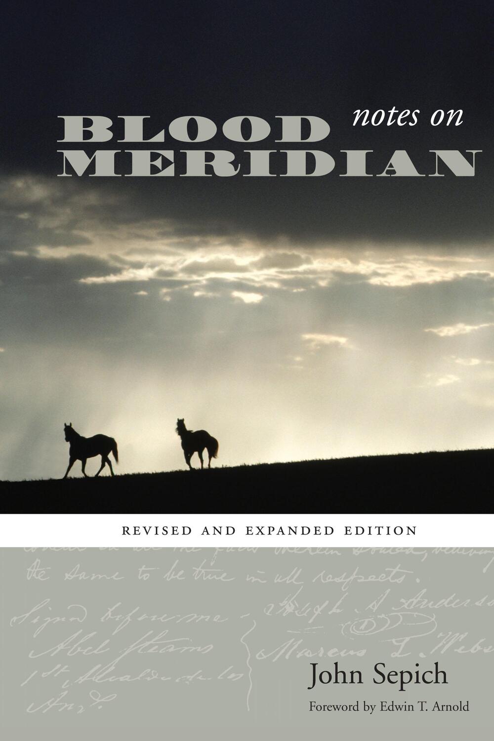 Cover: 9780292718210 | Notes on Blood Meridian | Revised and Expanded Edition | John Sepich